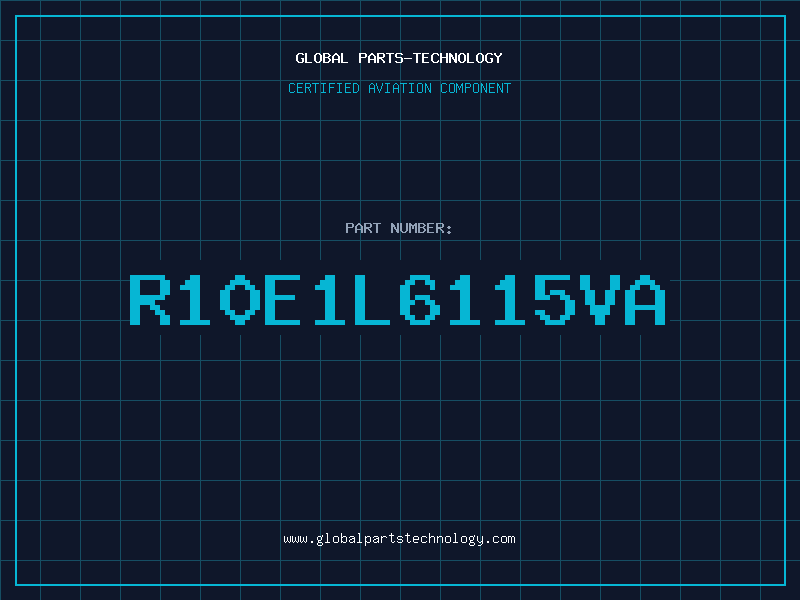 Aviation Part R10E1L6115VA