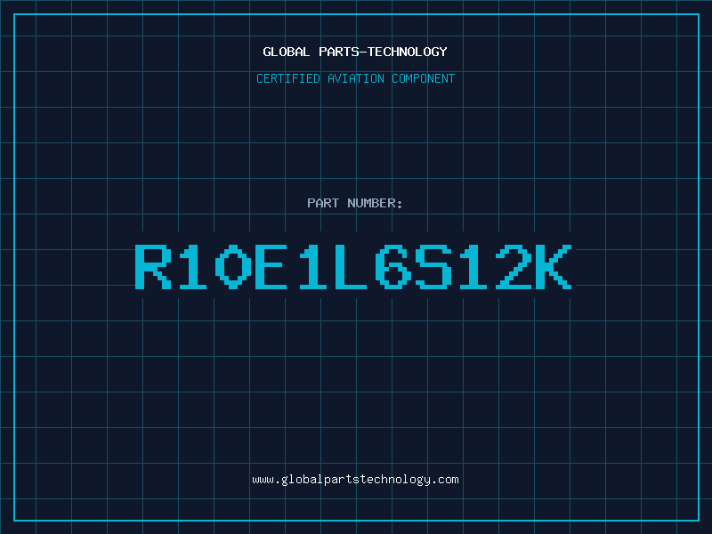Aviation Part R10E1L6S12K