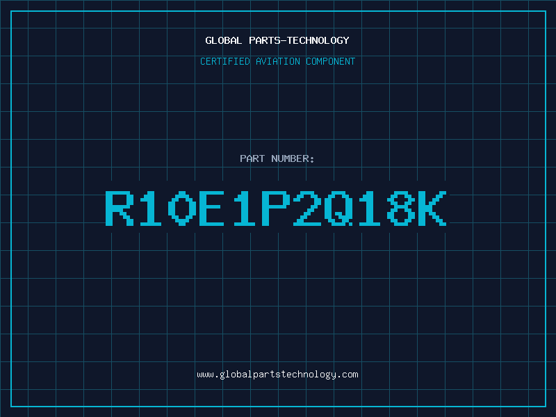 Aviation Part R10E1P2Q18K