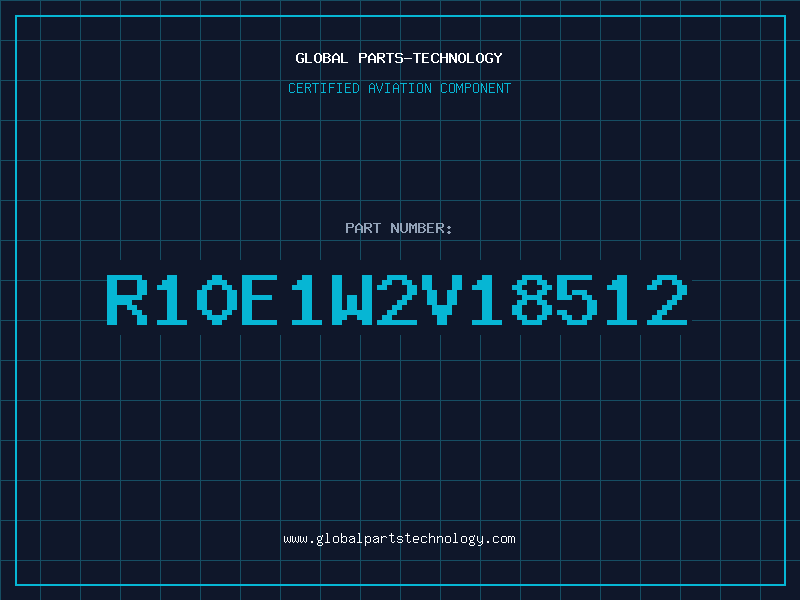 Aviation Part R10E1W2V18512