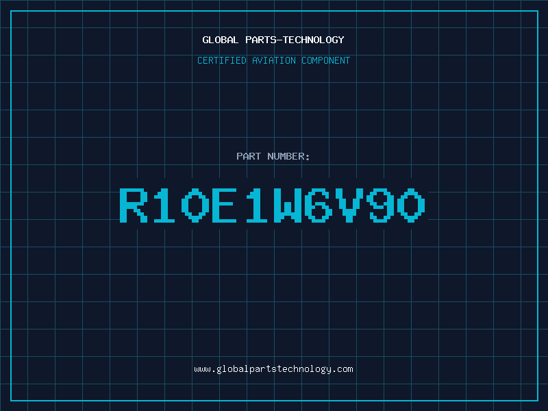 Aviation Part R10E1W6V90