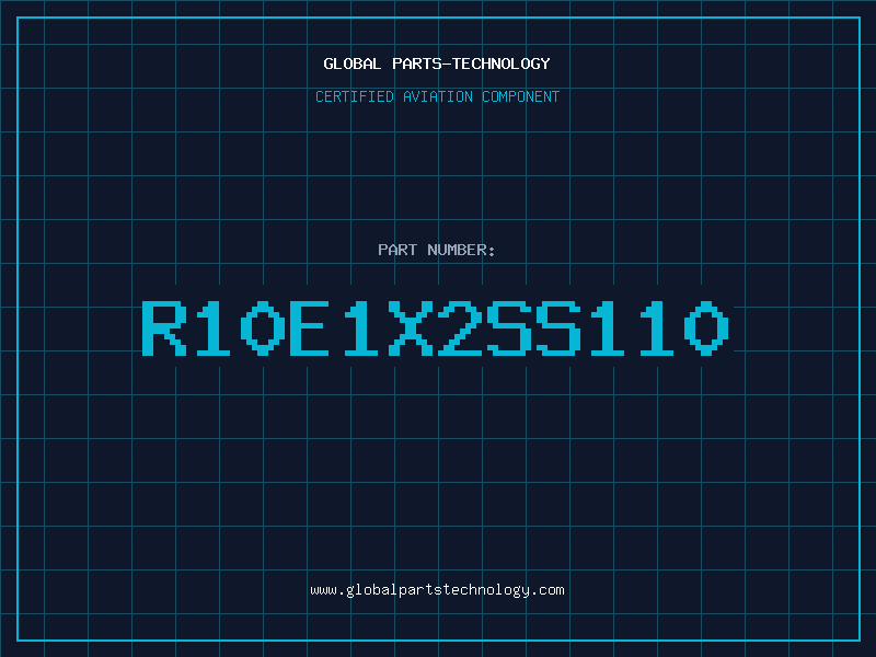 Aviation Part R10E1X2SS110