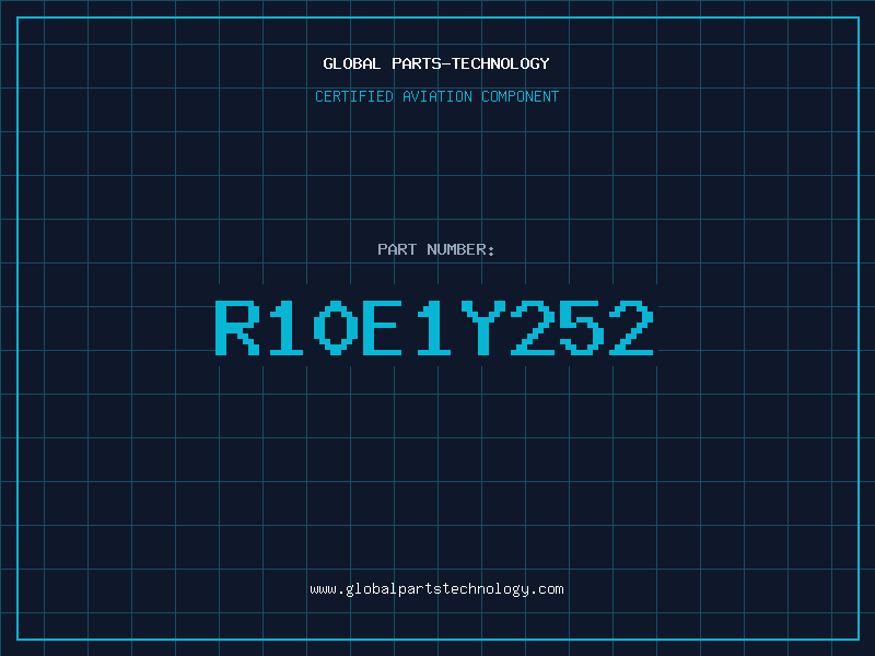 Aviation Part R10E1Y252