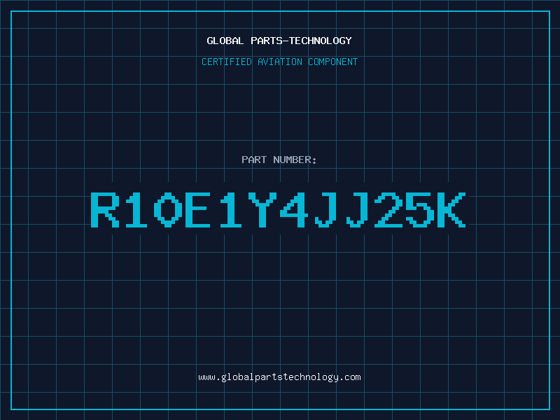 Aviation Part R10E1Y4JJ25K
