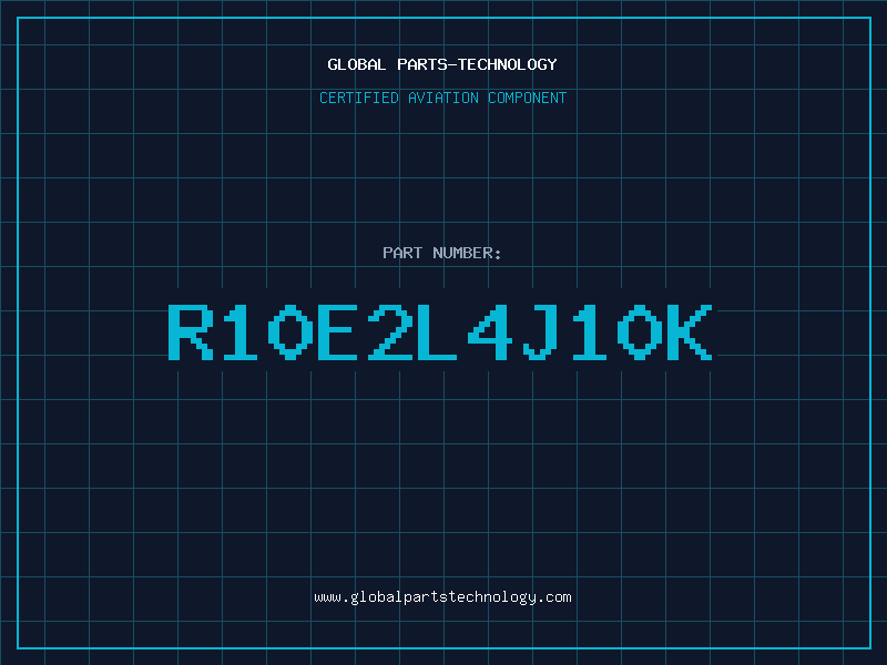 Aviation Part R10E2L4J10K