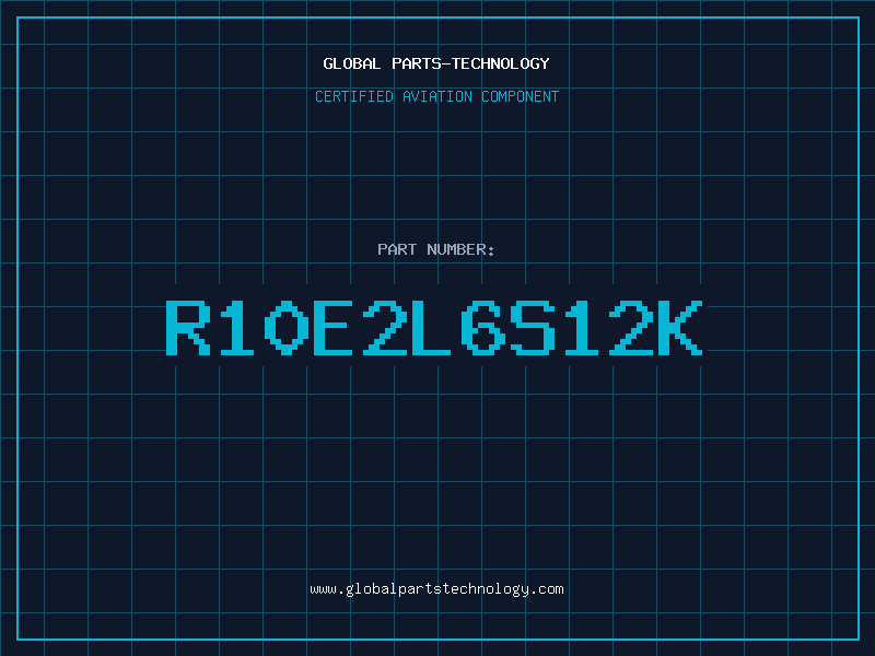 Aviation Part R10E2L6S12K