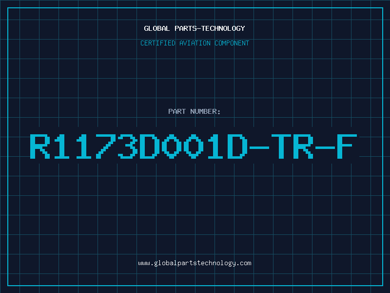 Aviation Part R1173D001D-TR-F
