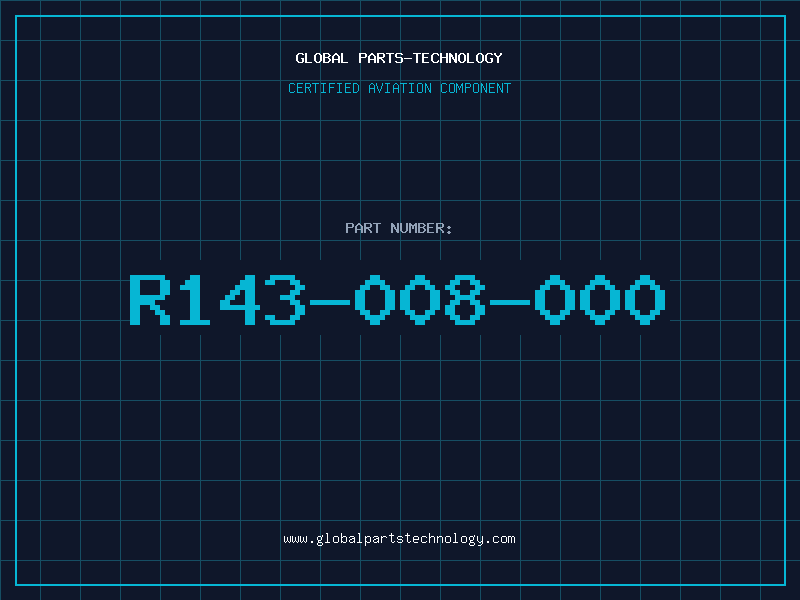 Aviation Part R143-008-000