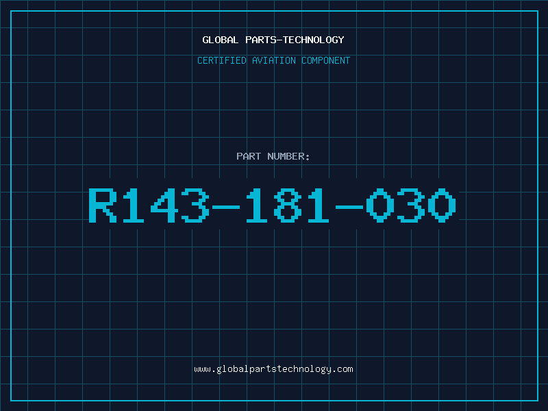 Aviation Part R143-181-030