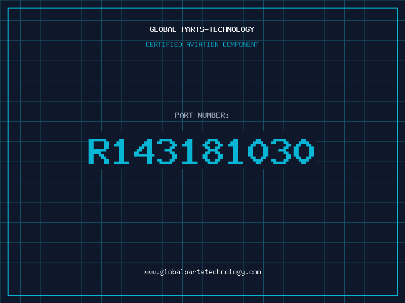 Aviation Part R143181030
