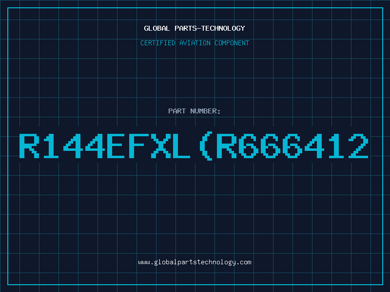 Aviation Part R144EFXL(R666412