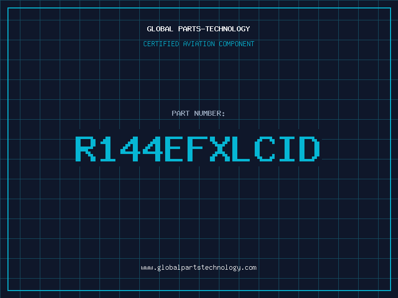 Aviation Part R144EFXLCID
