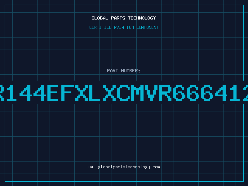 Aviation Part R144EFXLXCMVR666412