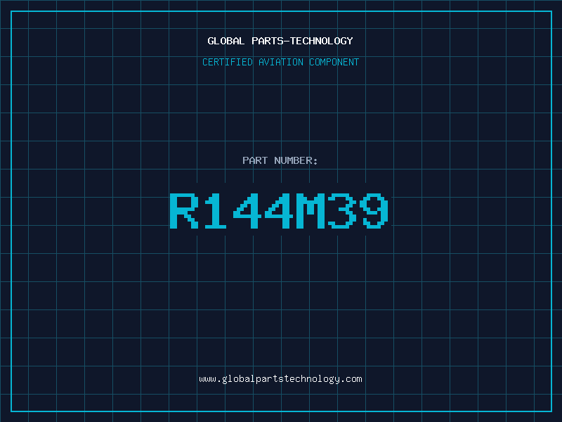 Aviation Part R144M39