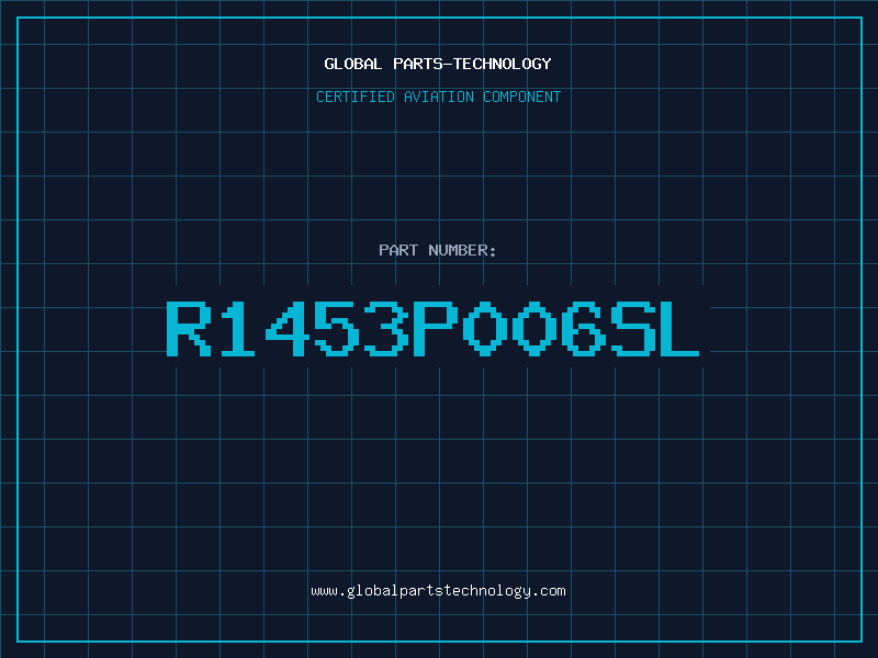 Aviation Part R1453P006SL