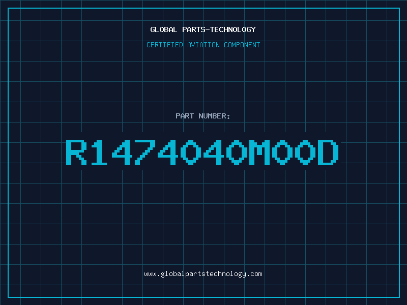 Aviation Part R1474040M00D