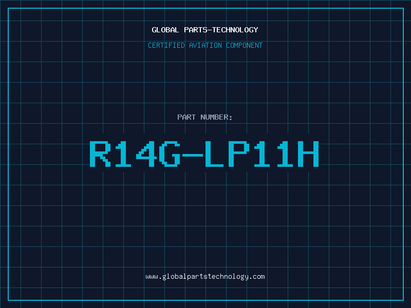 Aviation Part R14G-LP11H