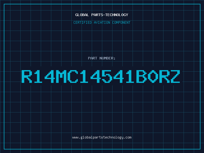 Aviation Part R14MC14541B0RZ