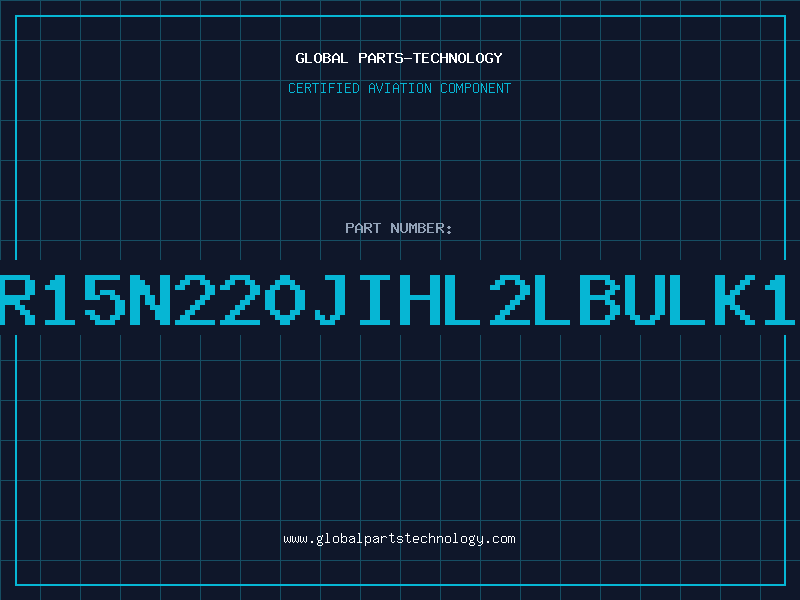 Aviation Part R15N220JIHL2LBULK1