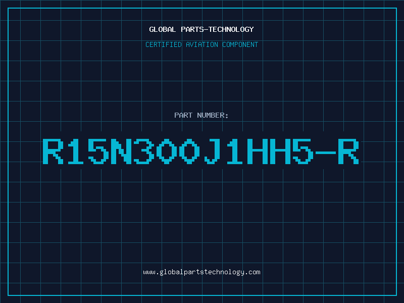 Aviation Part R15N300J1HH5-R