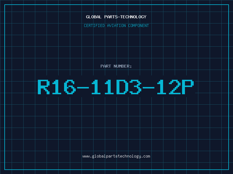 Aviation Part R16-11D3-12P