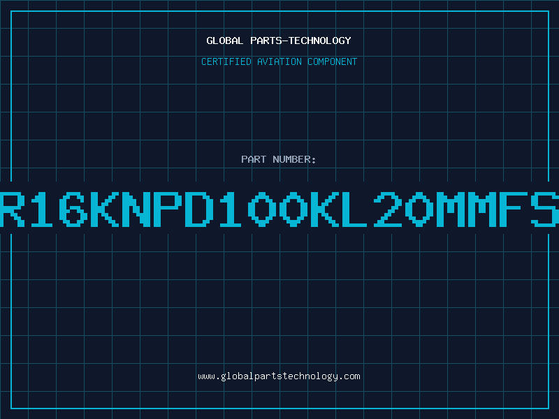 Aviation Part R16KNPD100KL=20mmFS