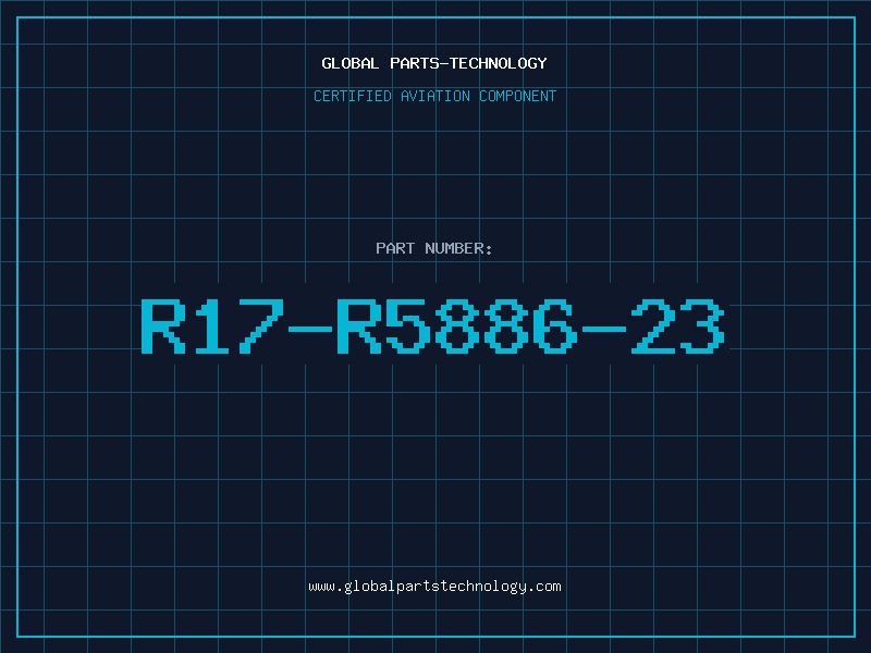 Aviation Part R17-R5886-23