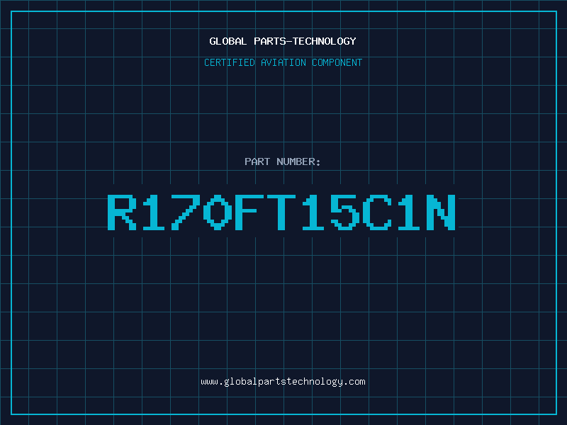 Aviation Part R170FT15C1N