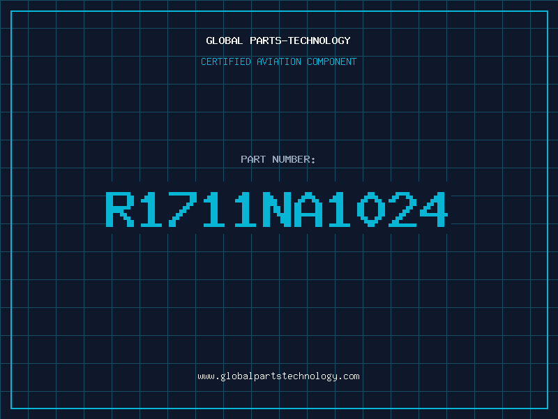 Aviation Part R1711NA1024