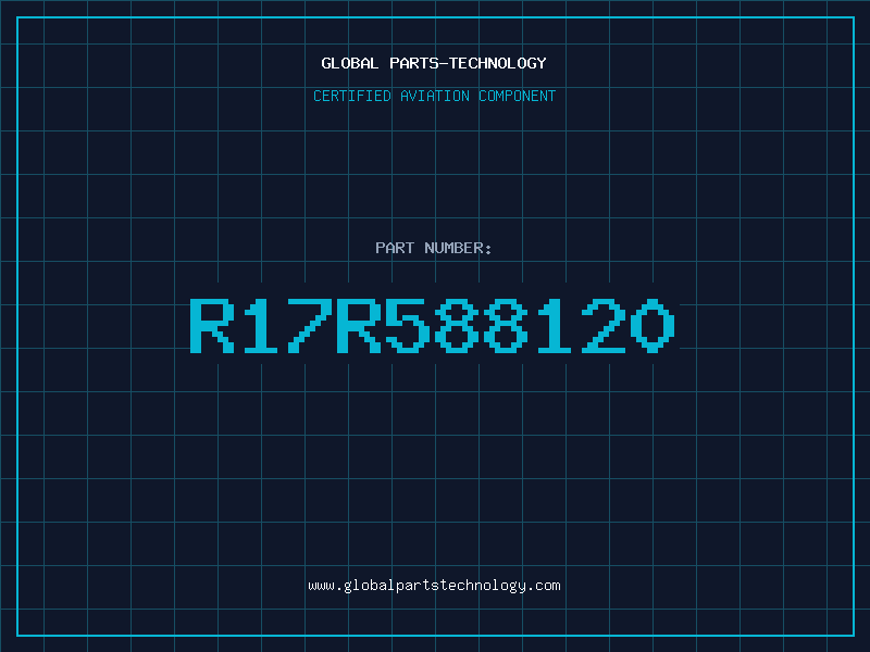 Aviation Part R17R588120