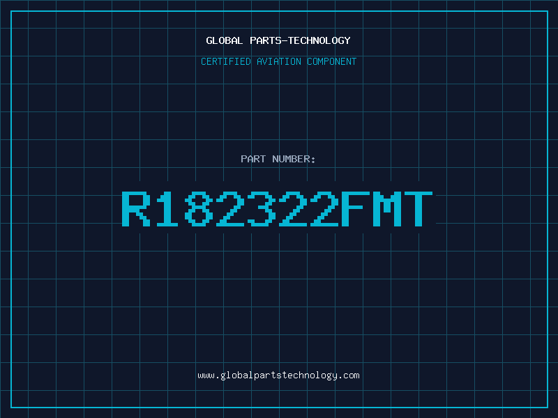 Aviation Part R182322FMT