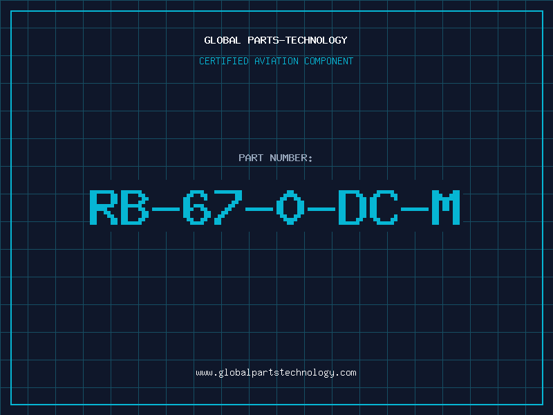 Aviation Part RB-67-0-DC-M