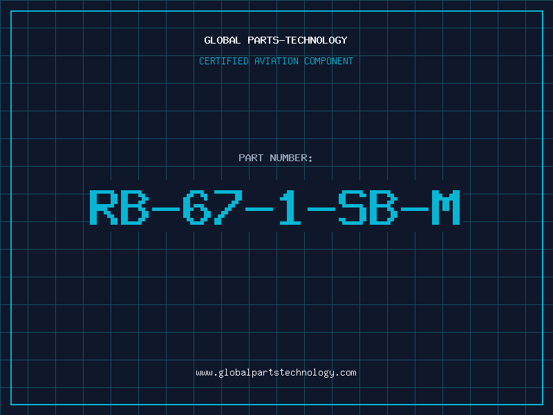 Aviation Part RB-67-1-SB-M
