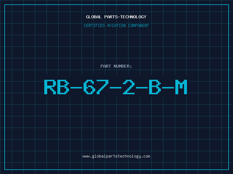 Aviation Part RB-67-2-B-M