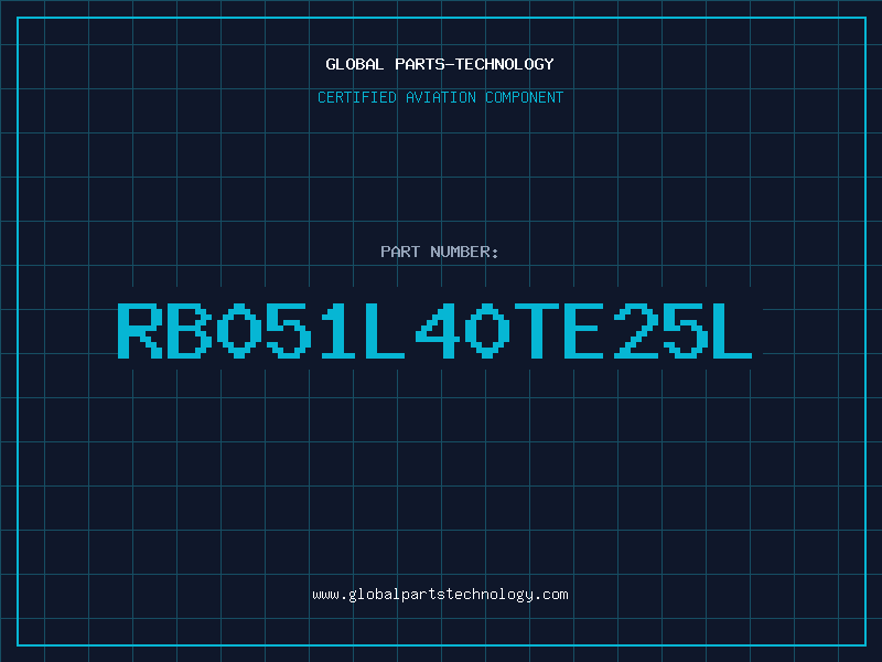Aviation Part RB051L40TE25L