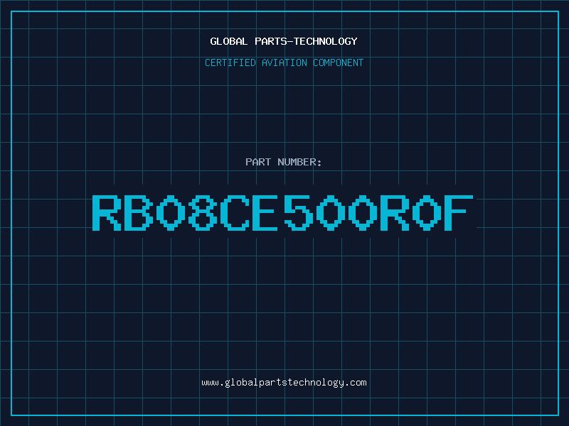 Aviation Part RB08CE500R0F