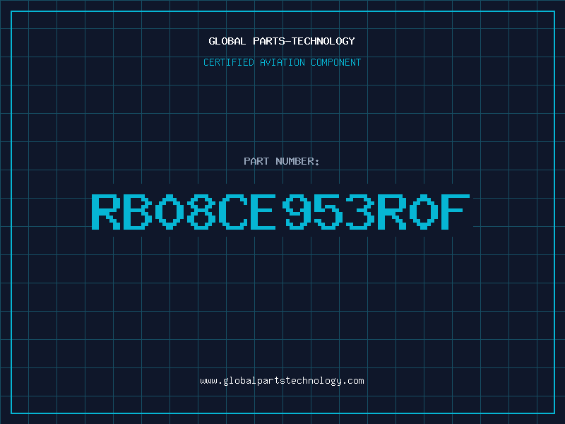 Aviation Part RB08CE953R0F