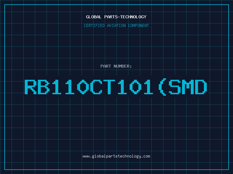 Aviation Part RB110CT101(SMD