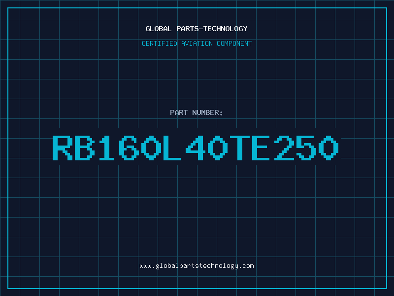 Aviation Part RB160L40TE250