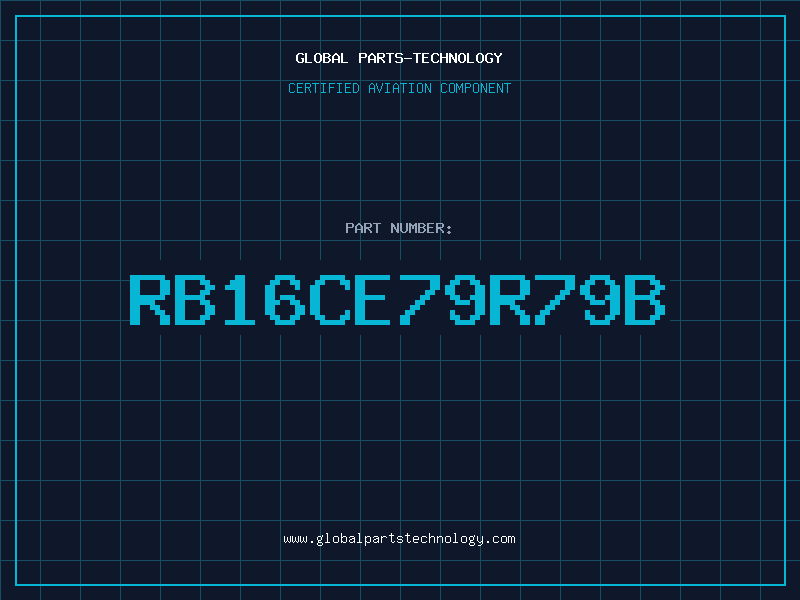 Aviation Part RB16CE79R79B