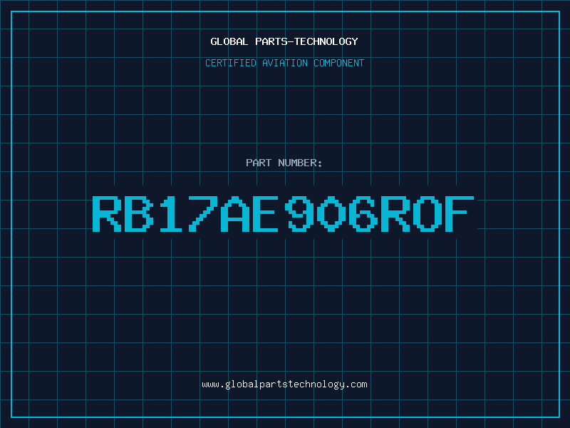 Aviation Part RB17AE906ROF