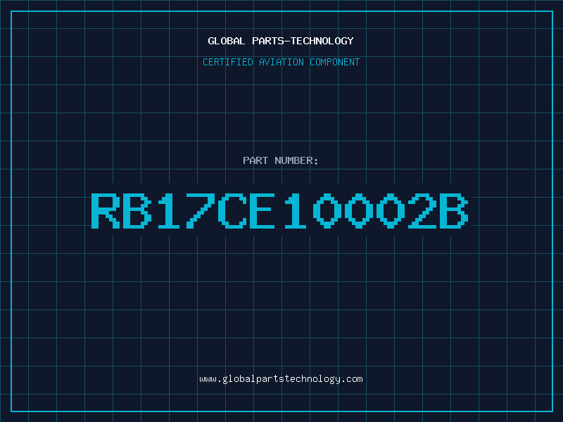 Aviation Part RB17CE10002B