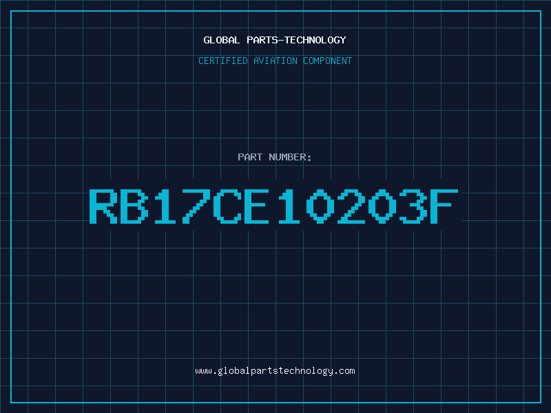 Aviation Part RB17CE10203F