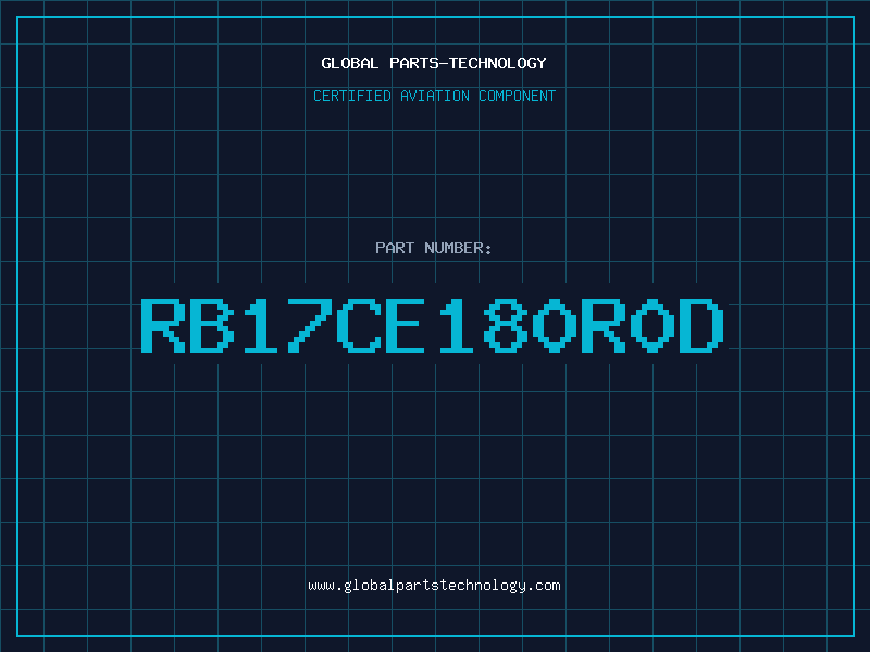 Aviation Part RB17CE180R0D