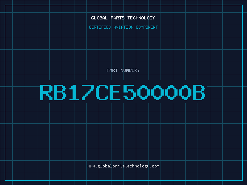 Aviation Part RB17CE50000B