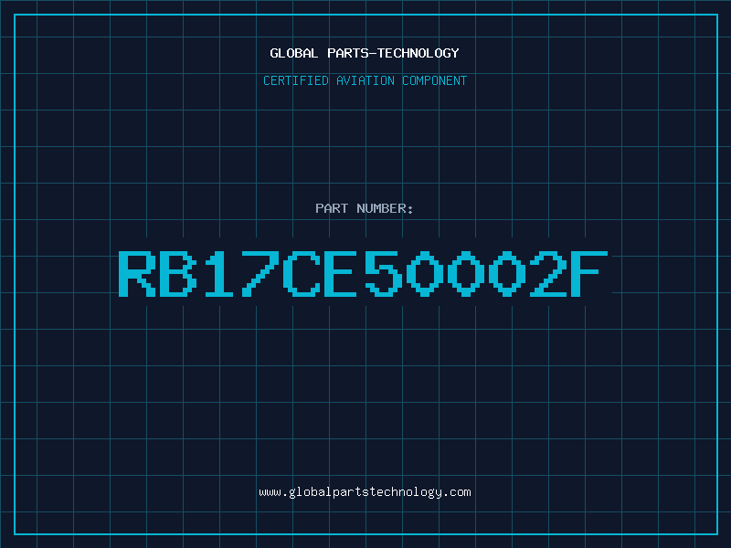 Aviation Part RB17CE50002F