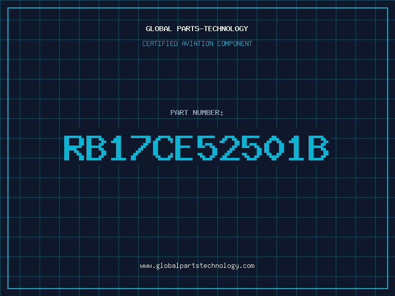 Aviation Part RB17CE52501B