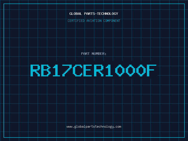 Aviation Part RB17CER1000F