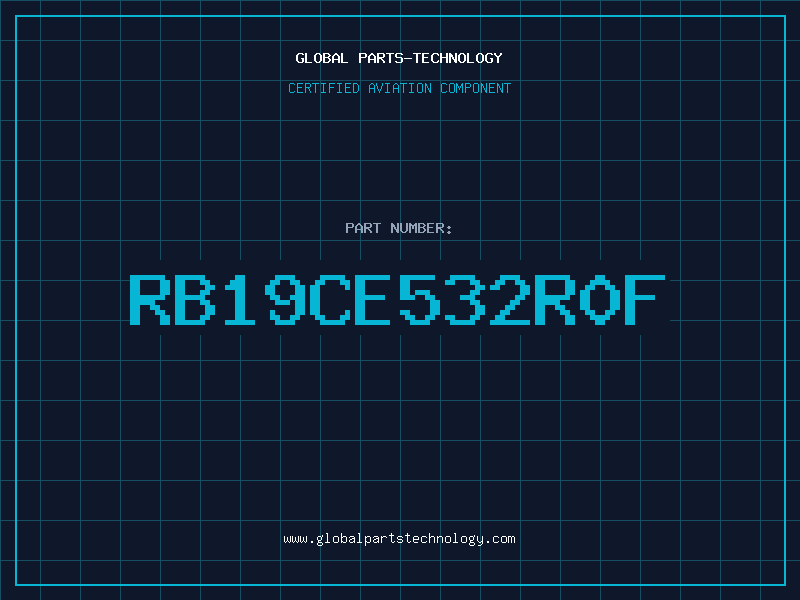 Aviation Part RB19CE532R0F