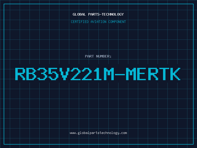 Aviation Part RB35V221M-MERTK
